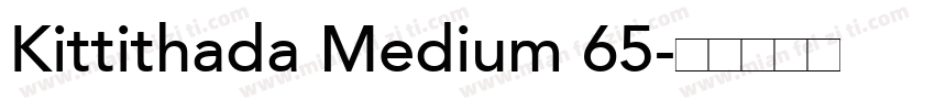 Kittithada Medium 65字体转换